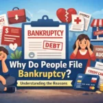 Why Do People File Bankruptcy Understanding the Reasons